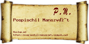 Pospischil Manszvét névjegykártya